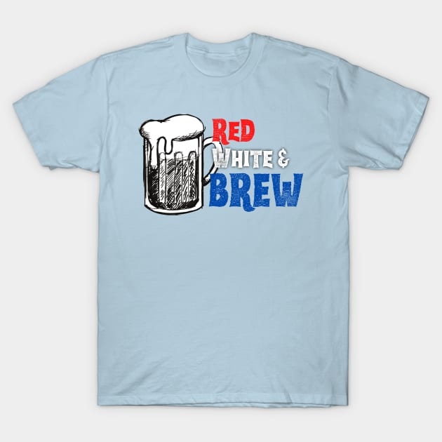 Red White and Brew (USA) T-Shirt by Freedom & Liberty Apparel